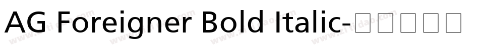 AG Foreigner Bold Italic字体转换